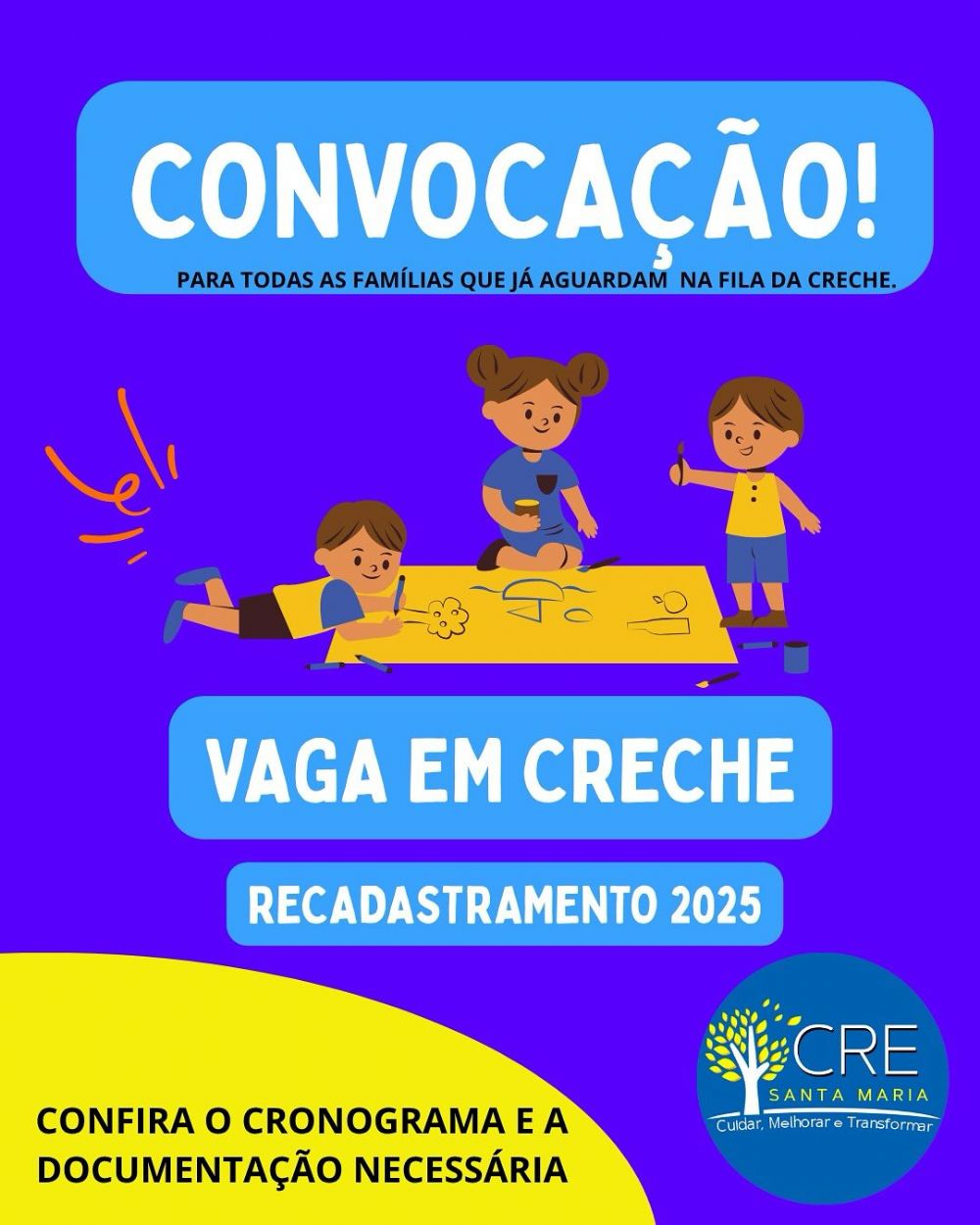 Vagas em Creches: Convocação para recadastramento de vagas em creche em Santa Maria
